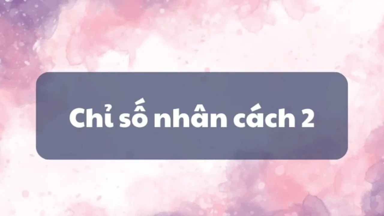 chỉ số nhân cách 2
