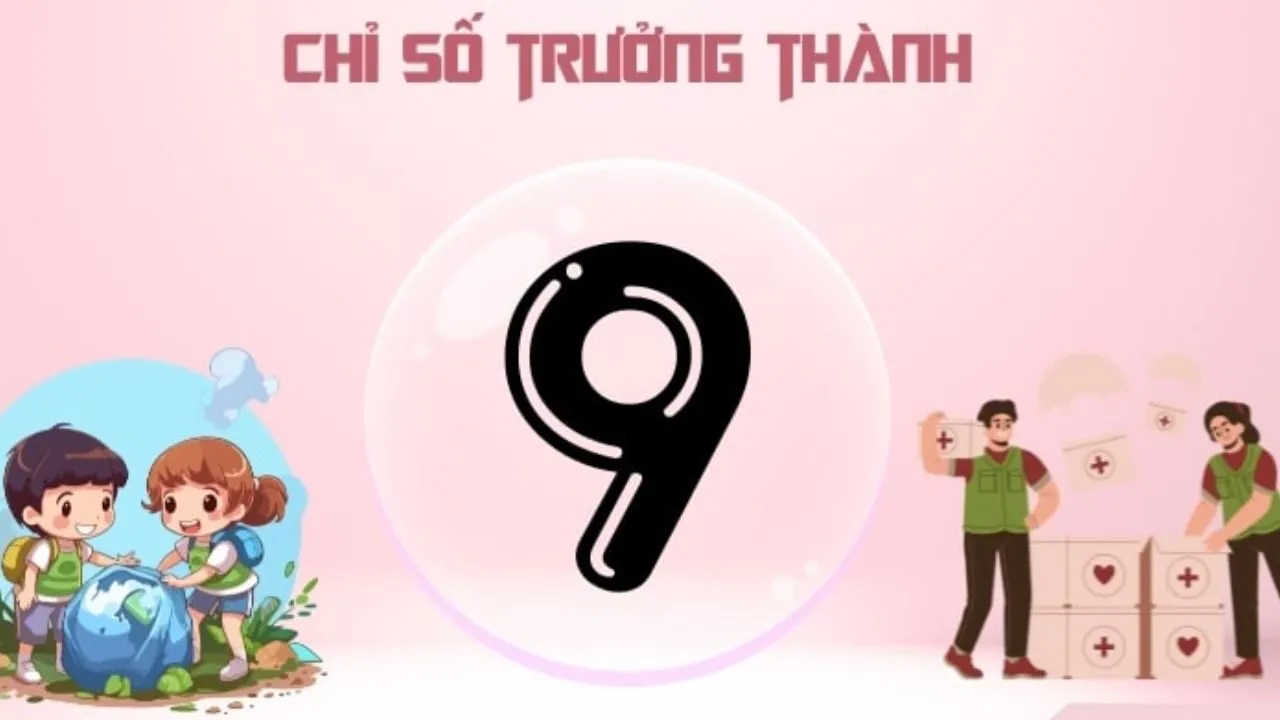 chỉ số trưởng thành 9