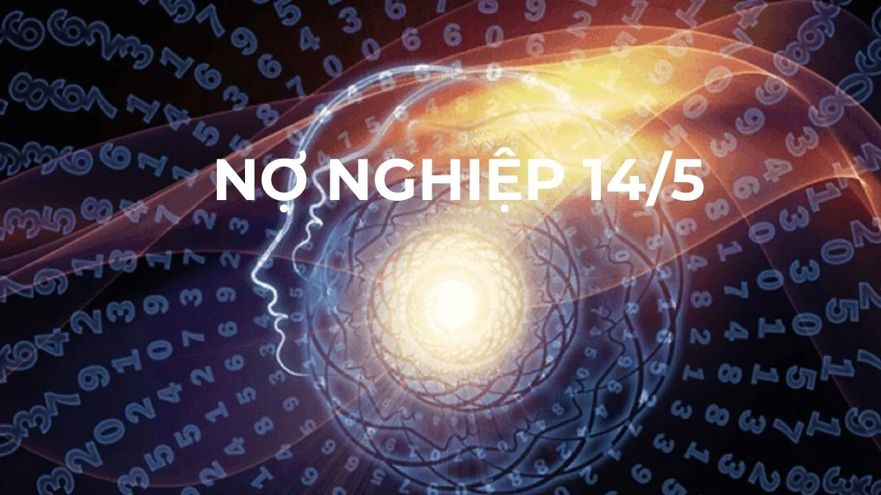 nợ nghiệp 14/5